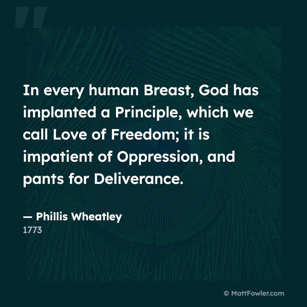 The Love of Freedom: Phillis Wheatley in 1773
